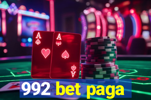 992 bet paga